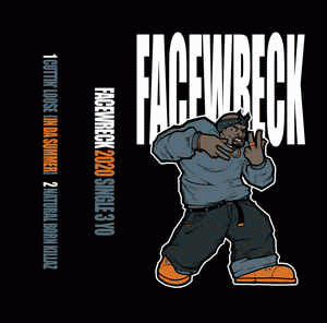 Facewreck (USA-2) : 2020 Single 3 Yo